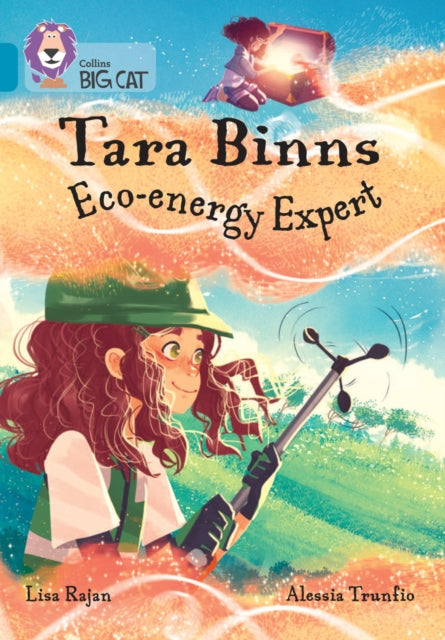 Book cover of: Tara Binns: Eco-energy Expert. By: Lisa Rajan