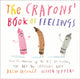 Crayons’ Book of Feelings 9780008495329 Drew Daywalt