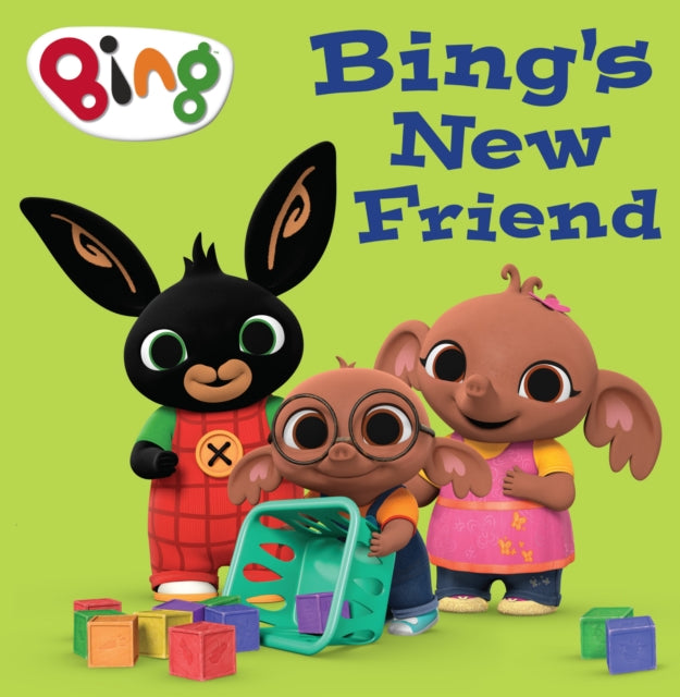 Book cover of: Bing’s New Friend