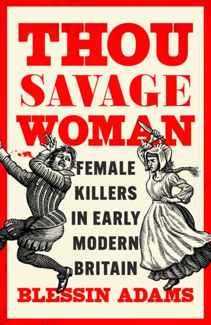 Book cover of: Thou Savage Woman. By: Blessin Adams