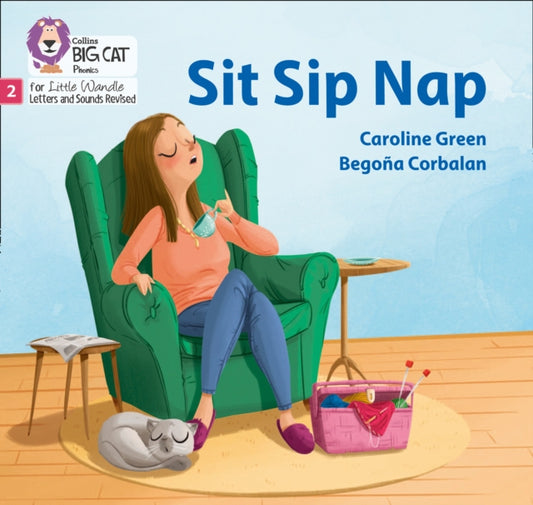 Book cover of: Sit Sip Nap. By: Caroline Green