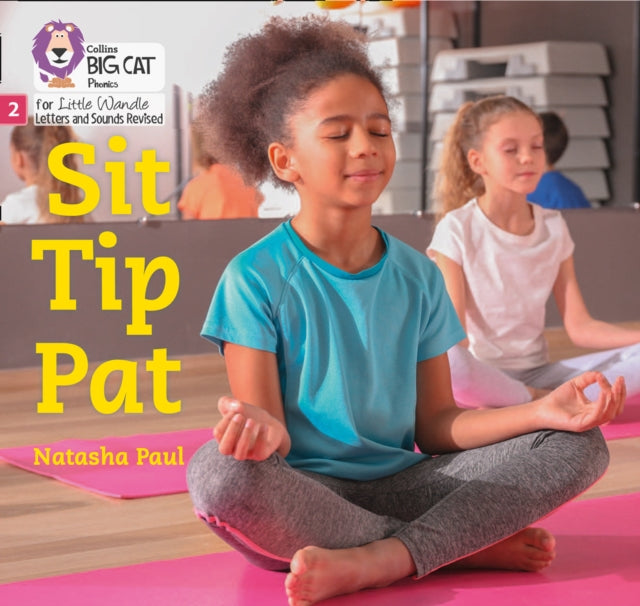 Book cover of: Sit Tip Pat. By: Natasha Paul