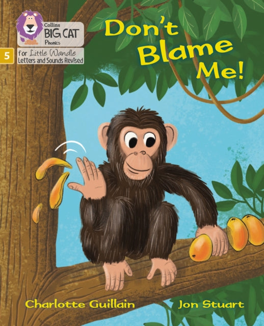 Book cover of: Don't Blame Me!. By: Charlotte Guillain