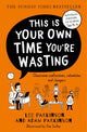 Book cover of: This Is Your Own Time You’re Wasting. By: Lee Parkinson