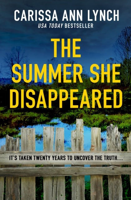 Book cover of: Summer She Disappeared. By: Carissa Ann Lynch