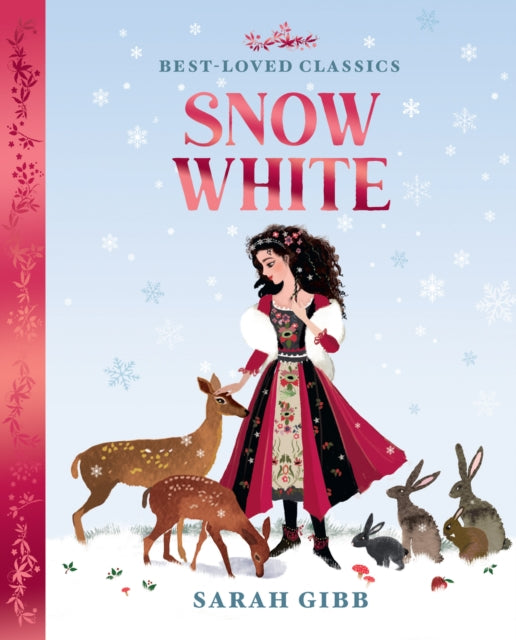 Book cover of: Snow White. By: Sarah Gibb
