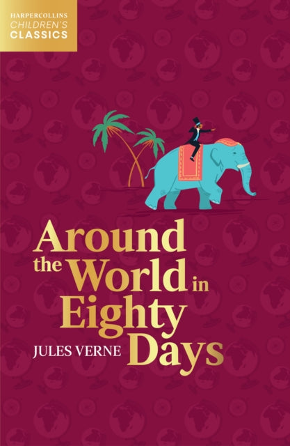 Book cover of: Around the World in Eighty Days. By: Jules Verne
