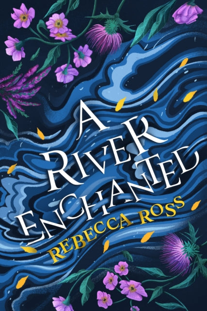 River Enchanted 9780008514686 Rebecca Ross