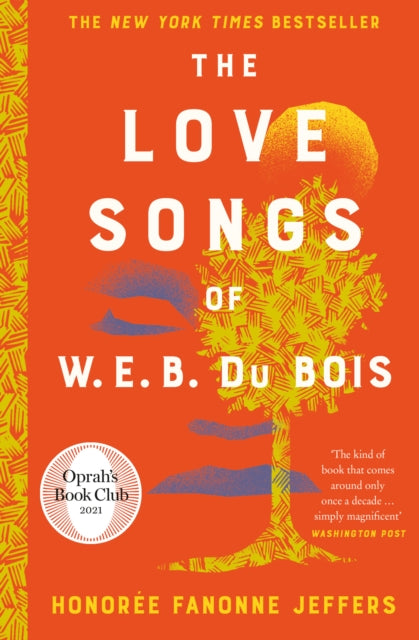 Book cover of: Love Songs of W.E.B. Du Bois. By: Honorée Fanonne Jeffers