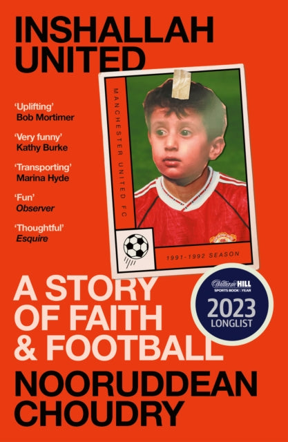 Inshallah United, A Story of Faith and Football 9780008522261 Nooruddean Choudry