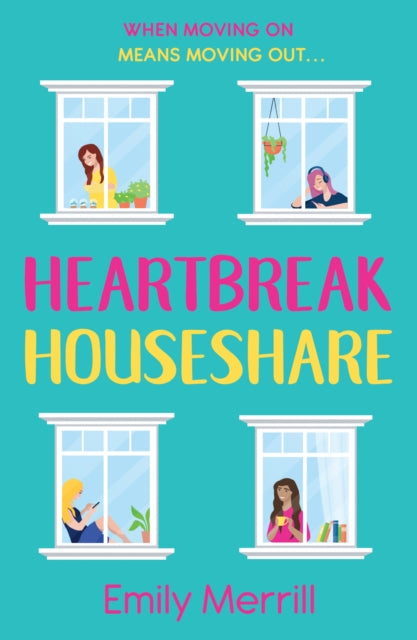 Book cover of: Heartbreak Houseshare. By: Emily Merrill