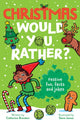Christmas Would You Rather 9780008524425 Catherine Brereton