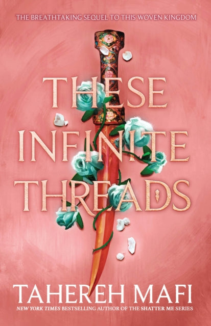 These Infinite Threads 9780008529529 Tahereh Mafi