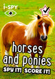 Book cover of: i-SPY Horses and Ponies. By: i-SPY