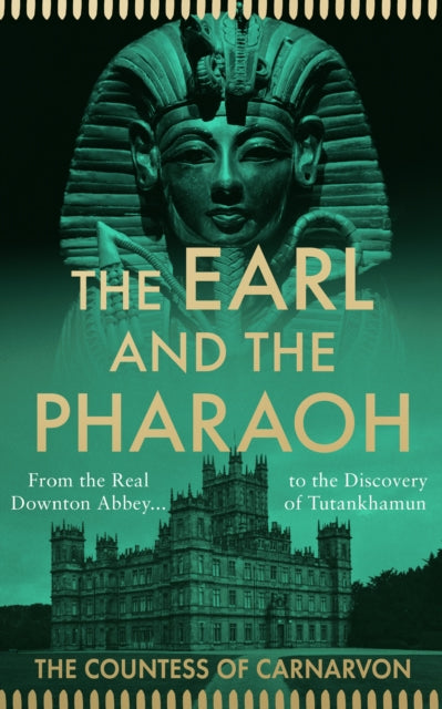 Book cover of: Earl and the Pharaoh. By: Countess of Carnarvon