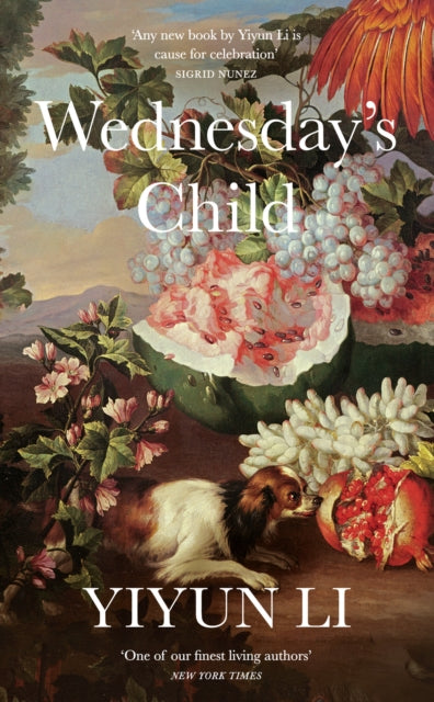Book cover of: Wednesday’s Child. By: Yiyun Li