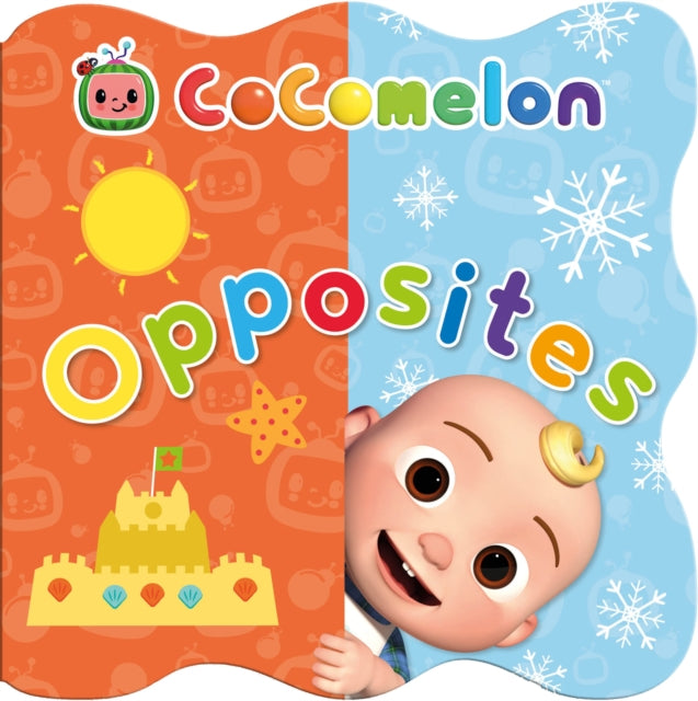 Book cover of: CoComelon: Opposites. By: Cocomelon