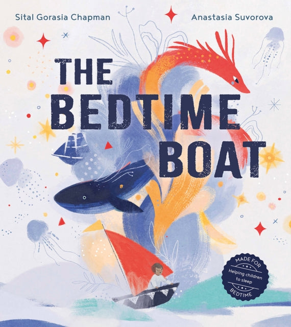 Book cover of: Bedtime Boat. By: Sital Gorasia Chapman