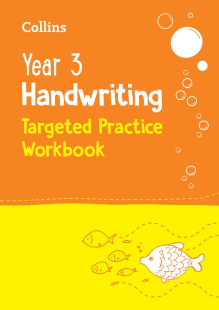 Book cover of: Year 3 Handwriting Targeted Practice Workbook. By: Collins Collins KS2