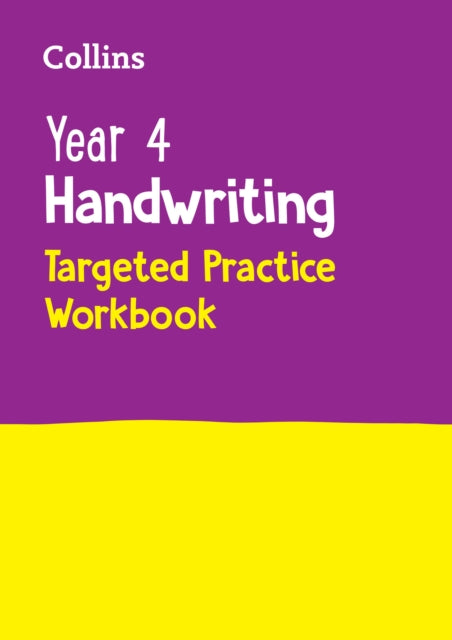 Book cover of: Year 4 Handwriting Targeted Practice Workbook. By: Collins Collins KS2