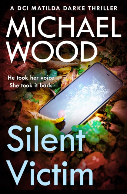 Book cover of: Silent Victim. By: Wood, Michael