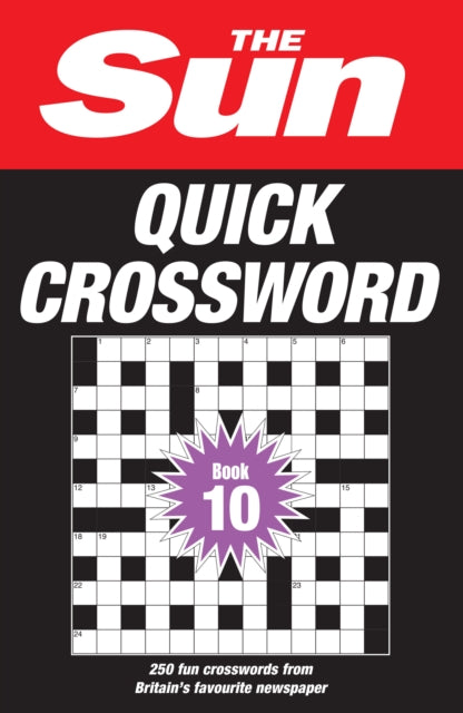 Book cover of: Sun Quick Crossword Book 10. By: The Sun