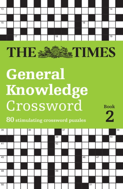 Book cover of: Times General Knowledge Crossword Book 2. By: The Times Mind Games