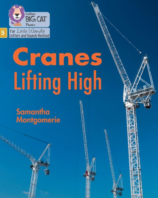 Book cover of: Cranes Lifting High. By: Collins Big Cat