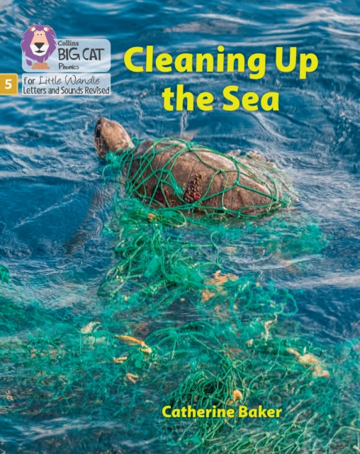 Book cover of: Cleaning up the Sea. By: Collins Big Cat