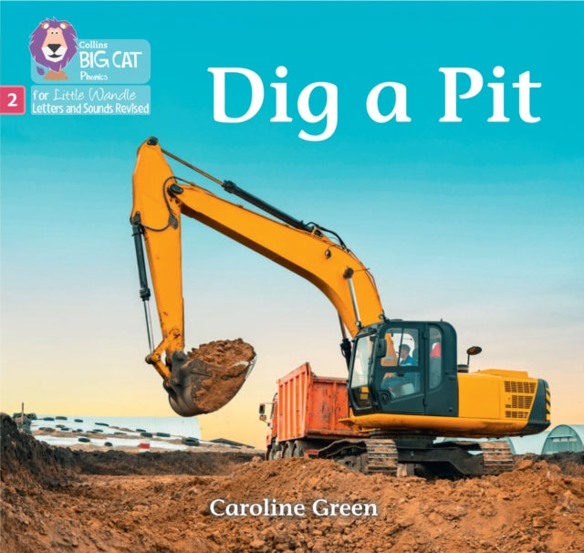 Book cover of: Dig a Pit. By: Collins Big Cat