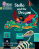 Book cover of: Stella and the Dragon. By: Collins Big Cat