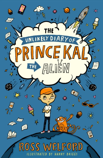 Unlikely Diary of Prince Kal the Alien 9780008544805 Ross Welford