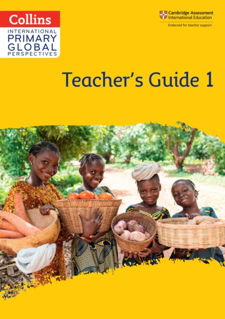 Book cover of: Cambridge Primary Global Perspectives Teacher's Guide: Stage 1. By: Lucy Norris