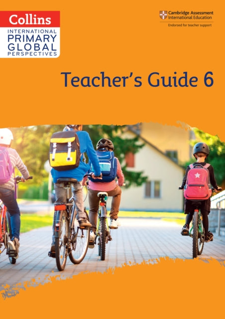 Book cover of: Cambridge Primary Global Perspectives Teacher's Guide: Stage 6. By: Katharine Meunier