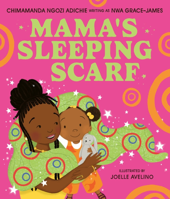 Mama’s Sleeping Scarf 9780008550097 Chimamanda Ngozi Adichie