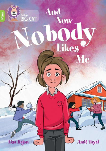 Book cover of: And Now Nobody Likes Me. By: Collins Big Cat