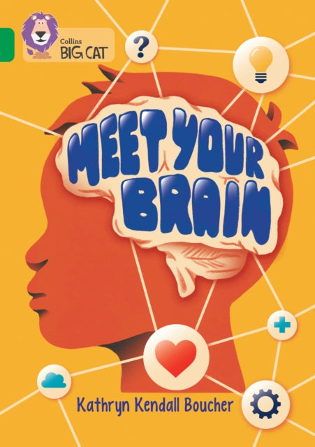 Meet Your Brain, Band 15/Emerald 9780008553555 Collins Big Cat