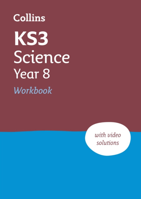 Book cover of: KS3 Science Year 8 Workbook. By: Collins Collins KS3