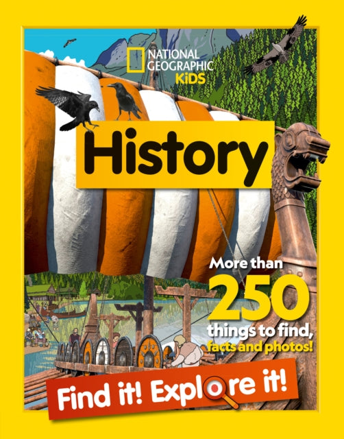 Book cover of: History Find it! Explore it!. By: National Geographic Kids