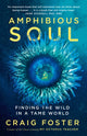 Book cover of: Amphibious Soul. By: Craig Foster