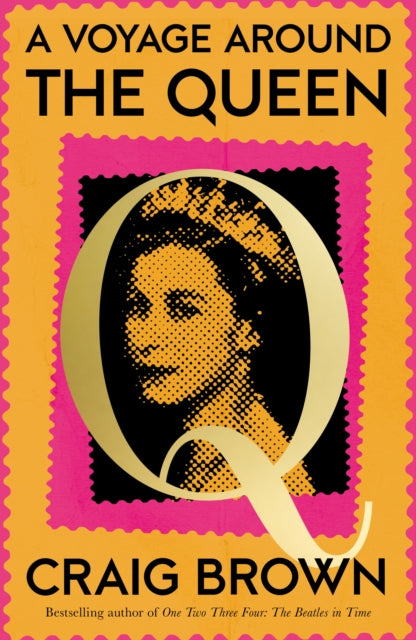 Book cover of: Voyage Around the Queen. By: Craig Brown
