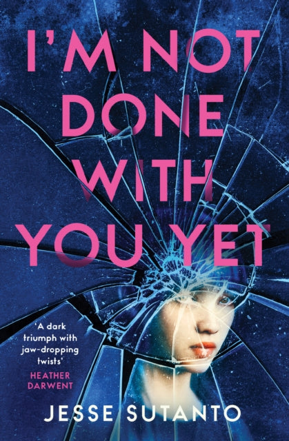 Book cover of: I’m Not Done With You Yet. By: Jesse Sutanto