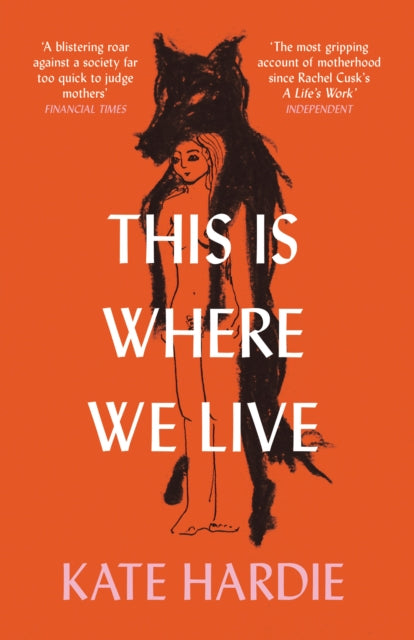 Book cover of: This Is Where We Live. By: Kate Hardie
