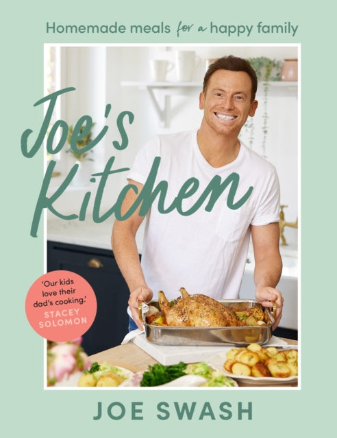 Joe’s Kitchen, Homemade Meals for a Happy Family 9780008560720 Joe Swash