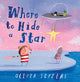 Book cover of: Where to Hide a Star