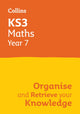 Book cover of: KS3 Maths Year 7: Organise and retrieve your knowledge. By: Collins Collins KS3