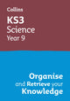 Book cover of: KS3 Science Year 9: Organise and retrieve your knowledge. By: Collins Collins KS3