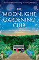 Moonlight Gardening Club 9780008599119 Rosie Hannigan