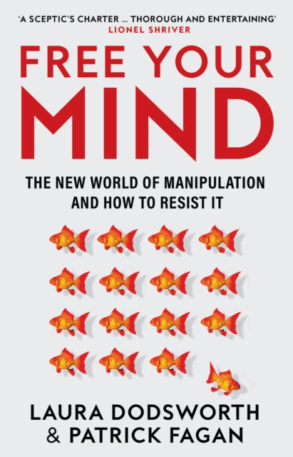 Book cover of: Free Your Mind. By: Laura Dodsworth