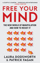 Book cover of: Free Your Mind. By: Laura Dodsworth
